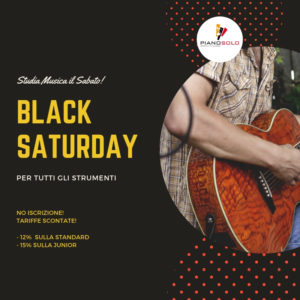 Black Saturday - Scuola di Musica "Piano, Solo"